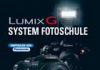 Fotoschule für das Lumix G-System